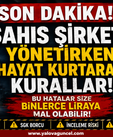 Şahıs Şirketi Kuranlara Kritik Uyarılar: 2026'da Vergi ve SGK Hataları Binlerce Liraya Mal Olabilir