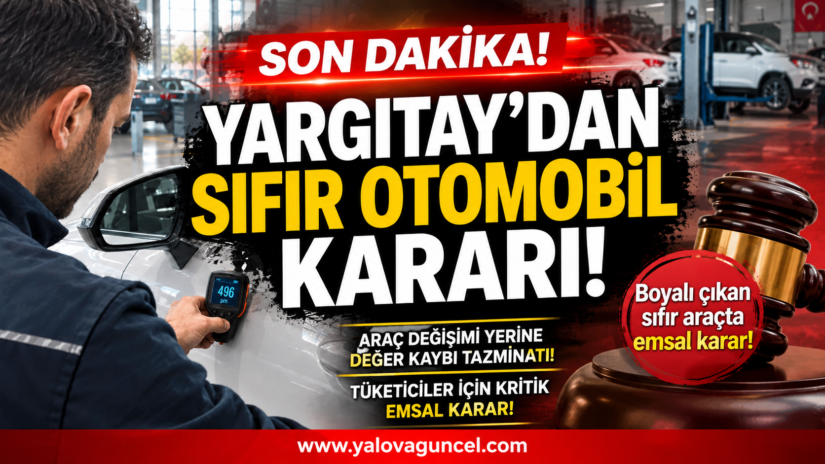Yargıtay'dan Boyalı Çıkan Sıfır Otomobil İçin Emsal Karar