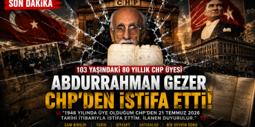 Gezer "1946 Yılında Üye Olduğum CHP'den İstifa Ettim"