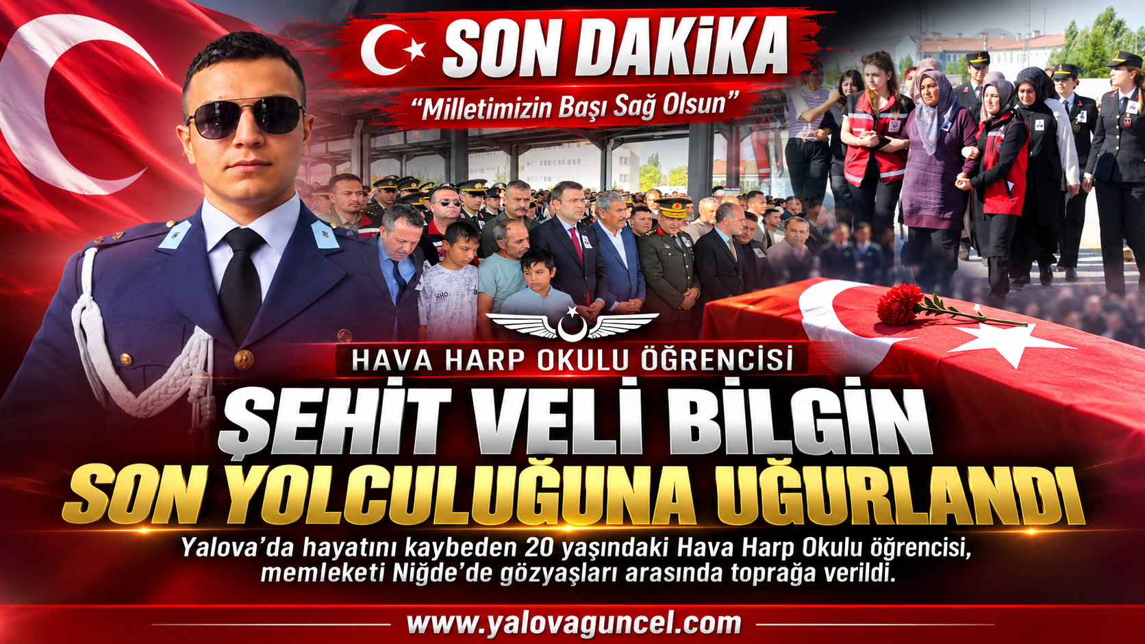 Şehit Veli Bilgin Son Yolculuğuna Uğurlandı