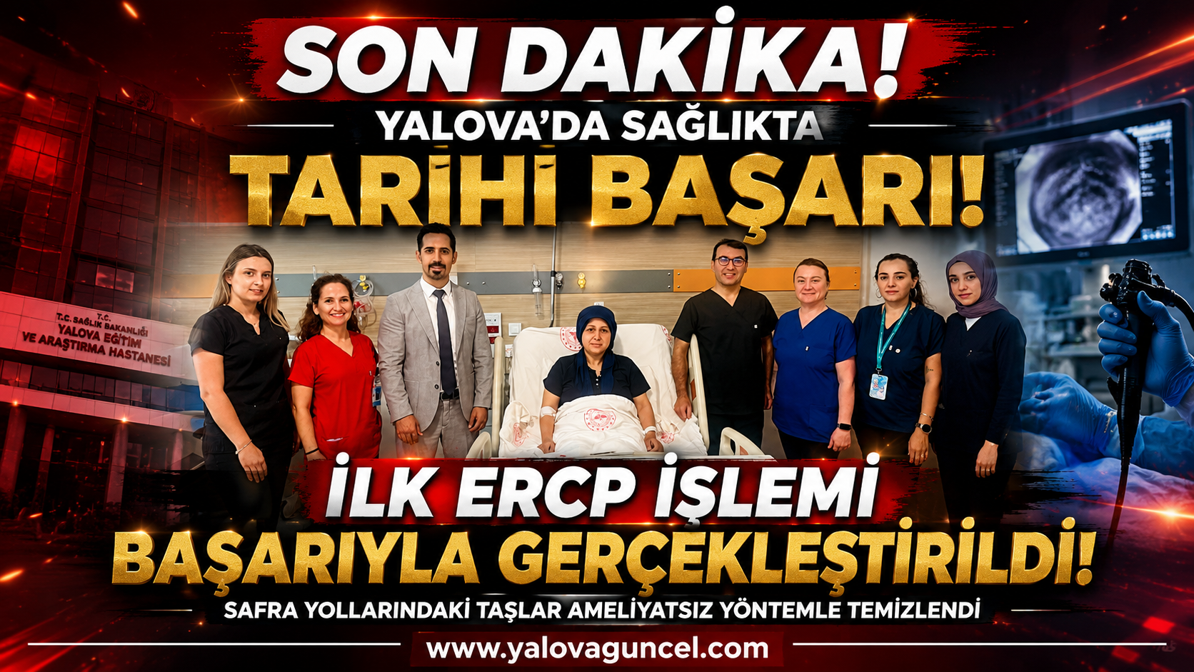Yalova EAH İlk ERCP İşlemi Başarıyla Gerçekleştirildi