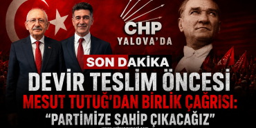 Mesut Tutuğ "Partimize Sahip Çıkacağız"