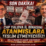 CHP Yalova "Seçilmişler Atanmışlara Boyun Eğmeyecek"