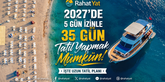 2027'de 5 Gün İzinle 35 Gün Tatil Yapmak Mümkün! İşte Uzun Tatil Planı
