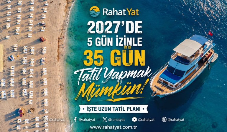 2027'de 5 Gün İzinle 35 Gün Tatil Yapmak Mümkün! İşte Uzun Tatil Planı