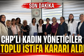 CHP İl Kadın Kolları Yönetiminde Toplu İstifa Kararı