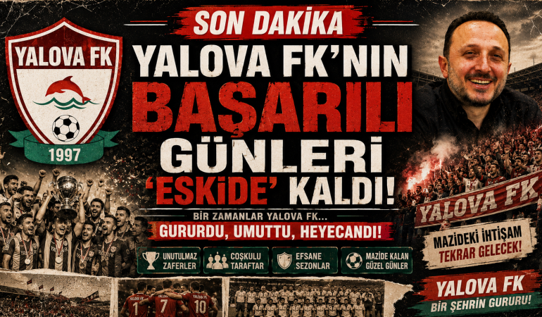 Yalova FK’da Kriz İddiaları Büyüyor! Maaş ve Esnaf Alacakları Gündemde