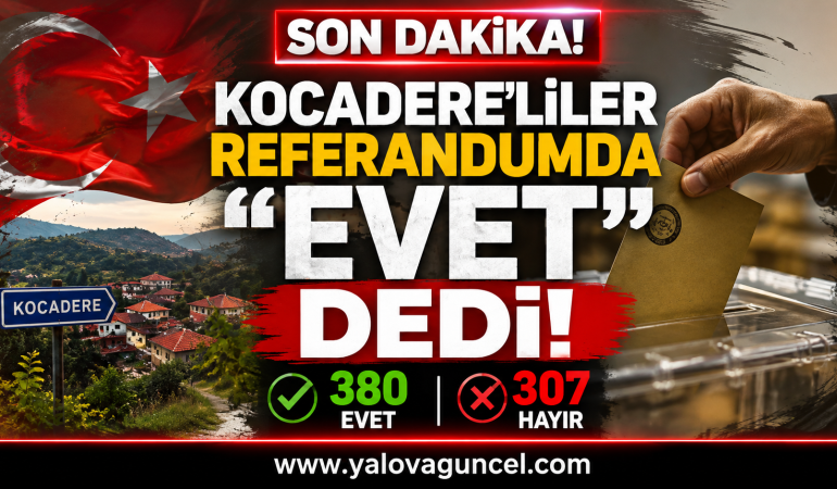 Kocadere’de Referandum Sonuçlandı: Sandıktan “Evet” Çıktı