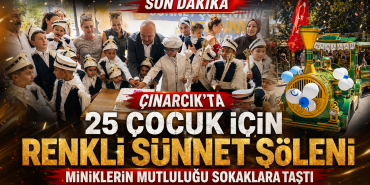 Çınarcık’ta 25 Çocuk İçin Renkli Sünnet Şöleni