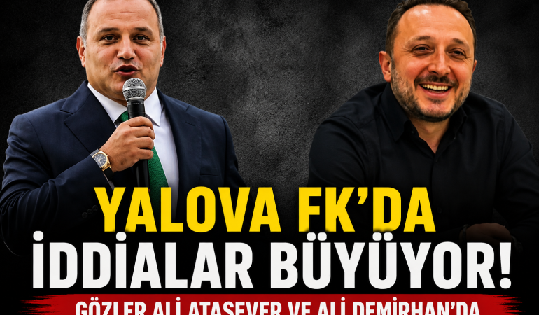 Yalova FK'da Gözler Yönetim ve Mali Süreçte