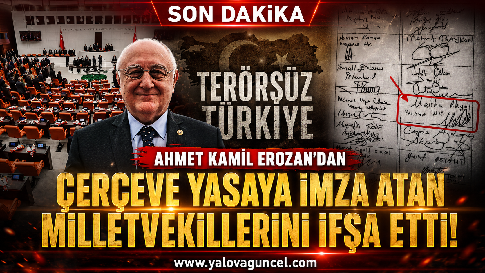 Ahmet Erozan Çerçeve Yasaya İmza Atanları İfşa Etti