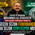 Yalova FK Başkanı Atasever’in Paylaşımı Gündem Oldu
