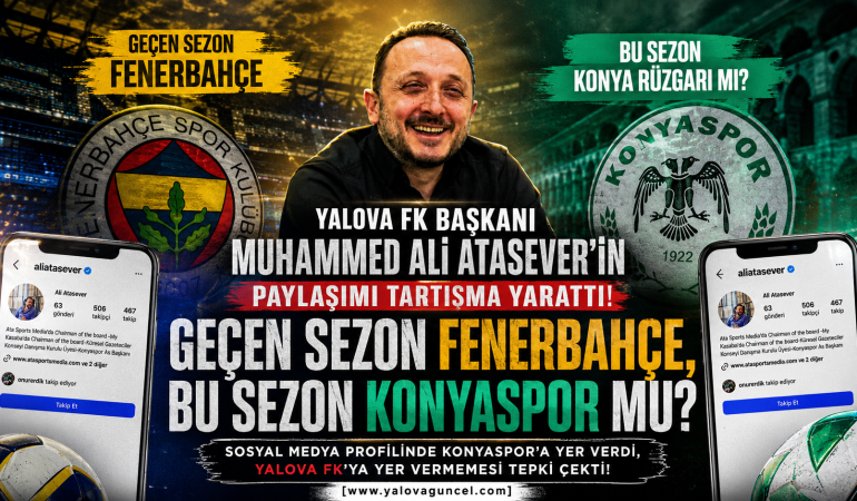 Yalova FK Başkanı Atasever’in Paylaşımı Gündem Oldu