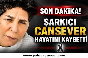 Şarkıcı Cansever Hayatını Kaybetti!