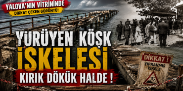ATATÜRK MİRASI YÜRÜYEN KÖŞK İSKELESİ İÇİN YETKİLİLERE ÇAĞRI