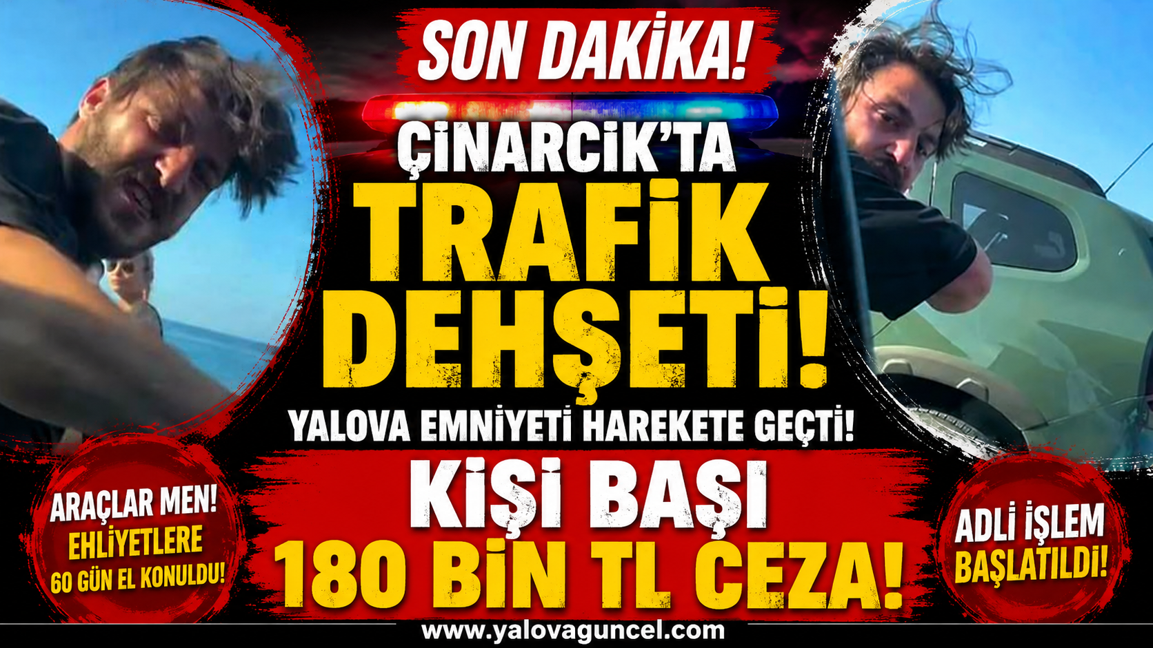 Çınarcık’ta Trafik Dehşeti! Kişi Başı 180 Bin TL Ceza