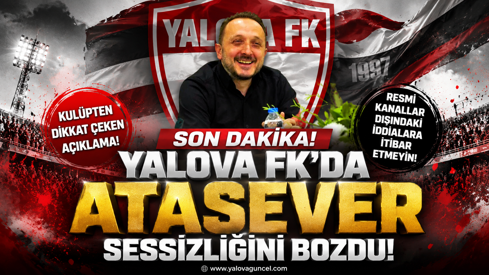 Yalova FK’da Atasever Sessizliğini Bozdu