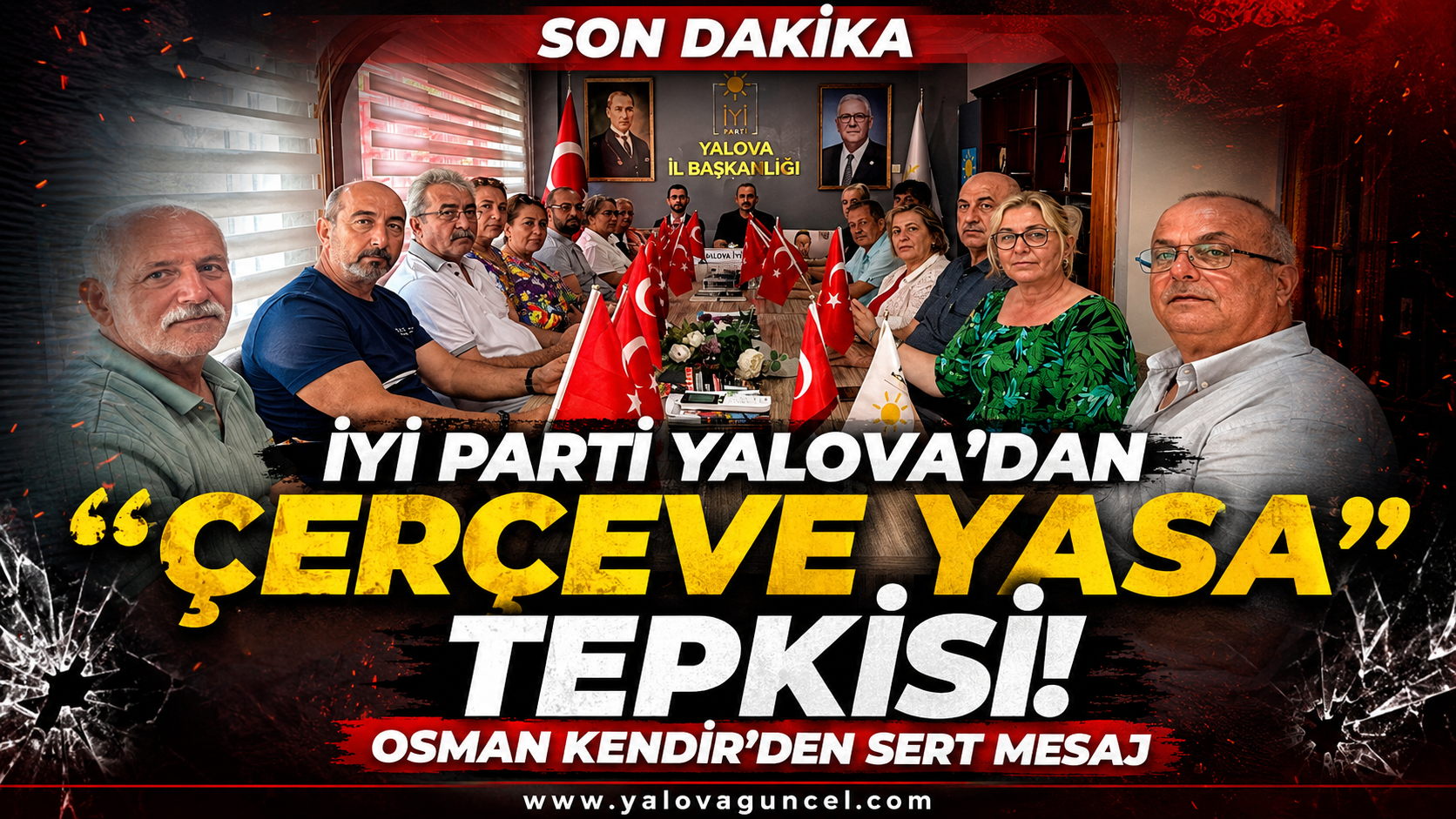 İYİ Parti Yalova’dan “Çerçeve Yasa” Tepkisi