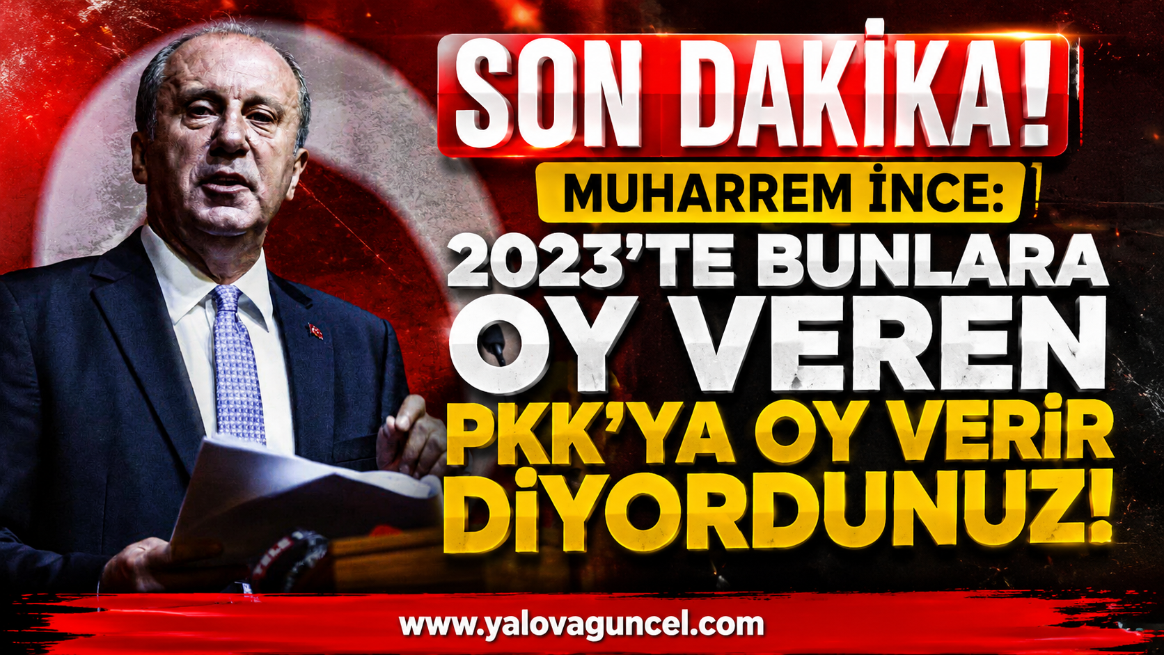Muharrem İnce’den “Terör Süreci” Tepkisi