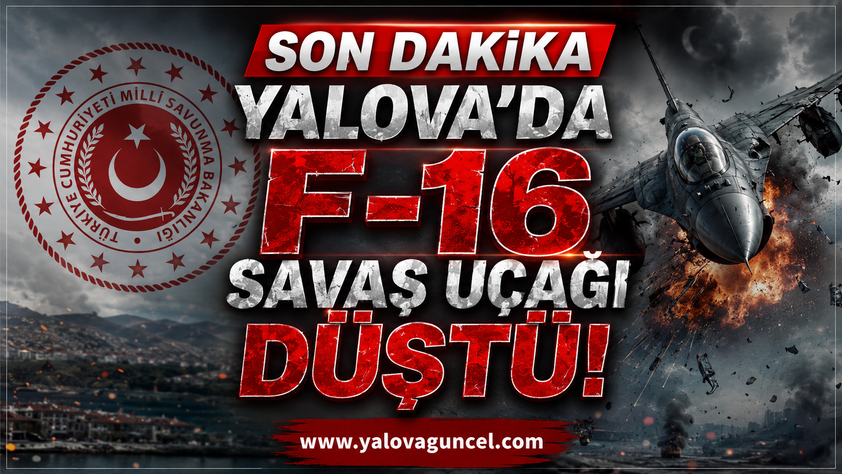 Yalova’da Eğitim Uçuşu Yapan F-16 Düştü