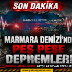 Marmara Denizi’nde Peş Peşe Depremler: Yalova Açıklarında 2,6 Adalar’da 3,2 Büyüklüğünde Sarsıntı