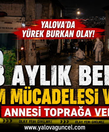 8 Aylık Bebek Yaşam Mücadelesi Veriyor: Annesi Toprağa Verildi