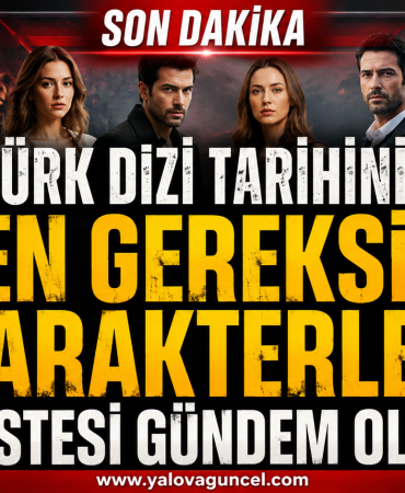 Türk Dizi Tarihinin En Gereksiz Karakterleri Listesi Gündem Oldu