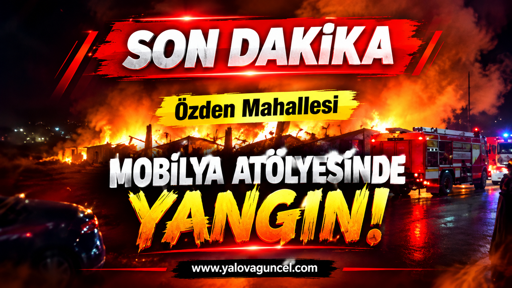 Yalova’da Mobilya Atölyesinde Yangın! İtfaiye Ekipleri 5 Araçla Müdahale Ediyor