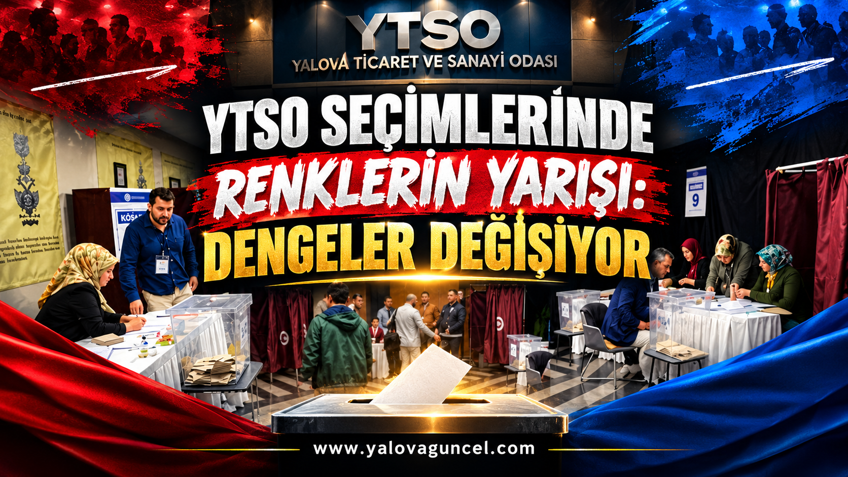 YTSO Seçimlerinde Renklerin Yarışı: Dengeler Değişiyor